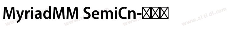 MyriadMM SemiCn字体转换 MyriadMM SemiCn字体转换